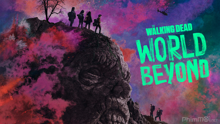 Xác Sống: Thế Giới Tương Lai (Phần 1) - The Walking Dead World Beyond 